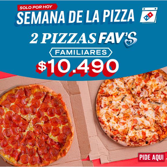 2 Pizzas Fav's Familiares En Domino's Pizza Solo x Hoy