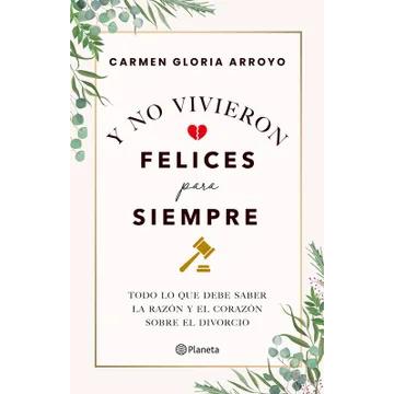 Libro Y No Vivieron Felices Para Siempre Carmen Gloria Arroyo