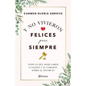 Libro Y No Vivieron Felices Para Siempre Carmen Gloria Arroyo