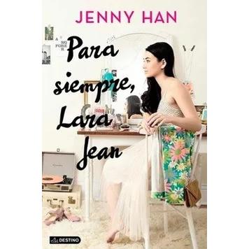 Libro Para Siempre, Lara Jean (Libro #3)