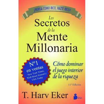 Libro Los Secretos de la Mente Millonaria: Como Dominar el Juego Interior de la Riqueza