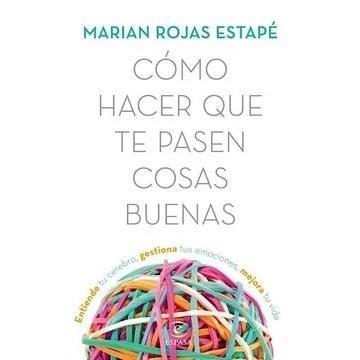 Libro Como Hacer que te Pasen Cosas Buenas