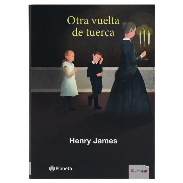 Otra Vuelta De Tuerca - Henry James