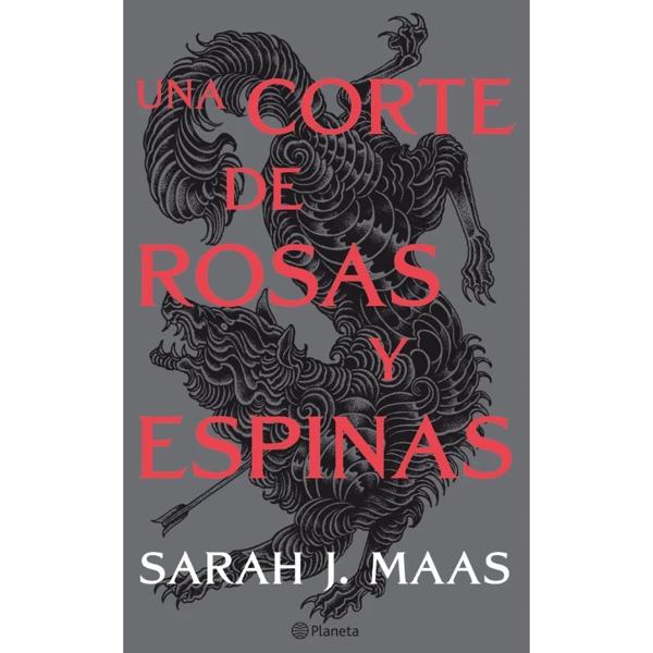 Una Corte De Rosas Y Espinas