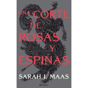 Una Corte De Rosas Y Espinas