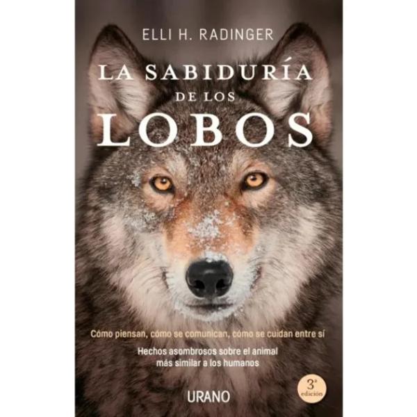 La Sabiduría De Los Lobos